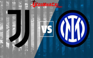 Soi Kèo Inter Milan vs Juventus - Serie A 24/25 0h00 28/10