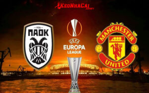 Soi Kèo Manchester United vs PAOK - Vòng 4 Europa 3h00 8/11